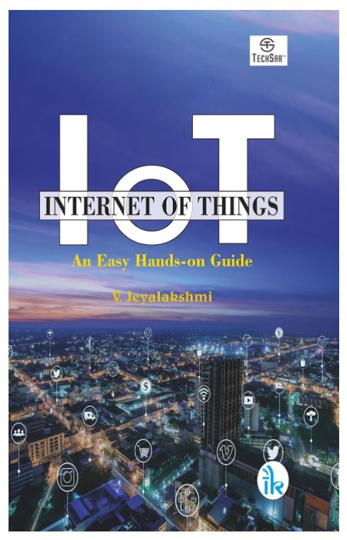 Internet of Things: An Easy Hands-on Guide